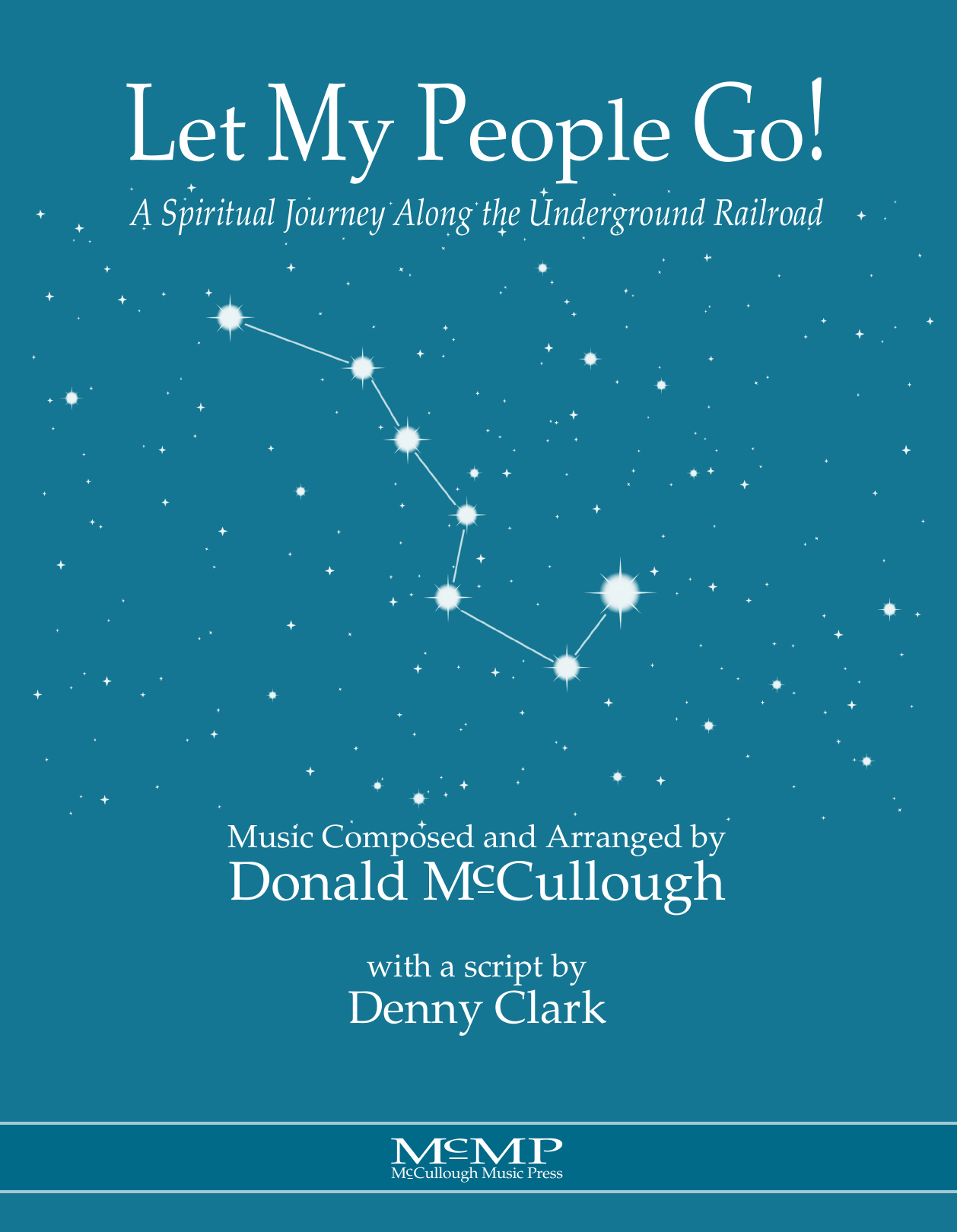 Let My People Go!, a musical composition from composer and conductor Donald  McCullough